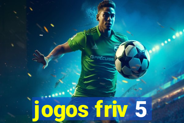 jogos friv 5